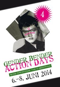 Gender Bender Action Days 2014 Programmheft der Greifswalder Gender Bender Action Days