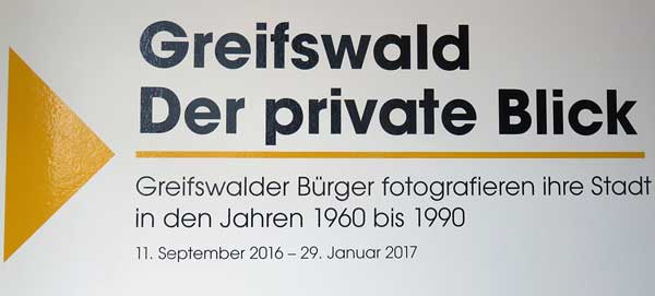 Ausstellung Greifswald. Der private Blick greifswald der private blick