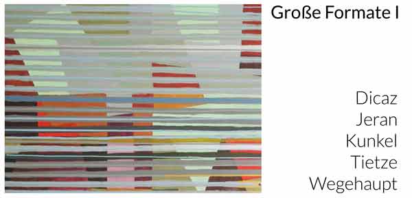 Ausstellung Neue Greifen Galerie: Große Formate 1 Große Formate 1, Neue Greifen Galerie