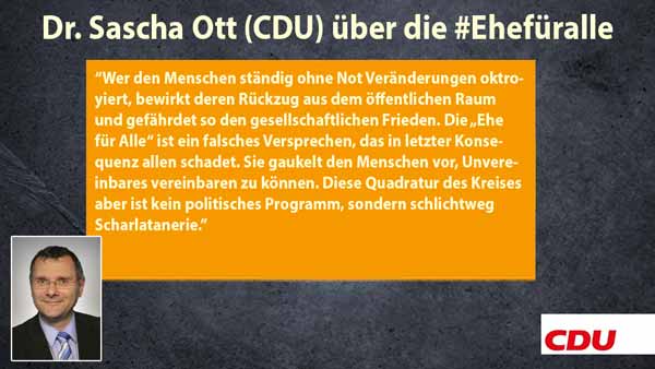 Sascha Ott (CDU) über die "Homoehe" Sascha Ott Ehe für alle