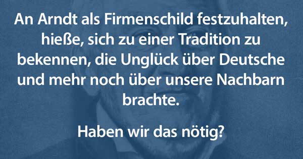 Arndt-Debatte Universität Greifswald Arndt als Firmenschild