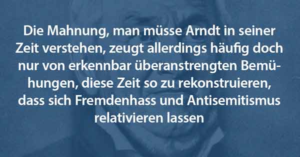 Ernst Moritz Arndt in seiner Zeit verstehen Ernst Moritz Arndt in seiner Zeit
