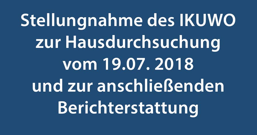 Stellungnahme des IKUWO zur Hausdurchsuchung