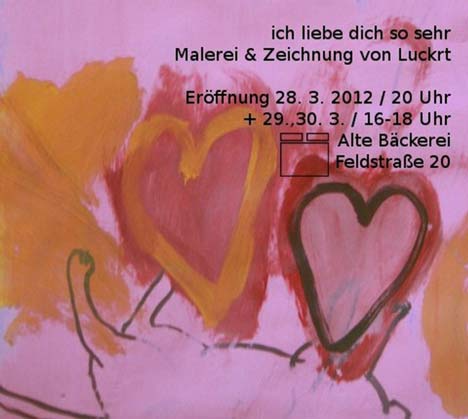 luckrt-ichliebedichsosehr468 lkrt vernissage